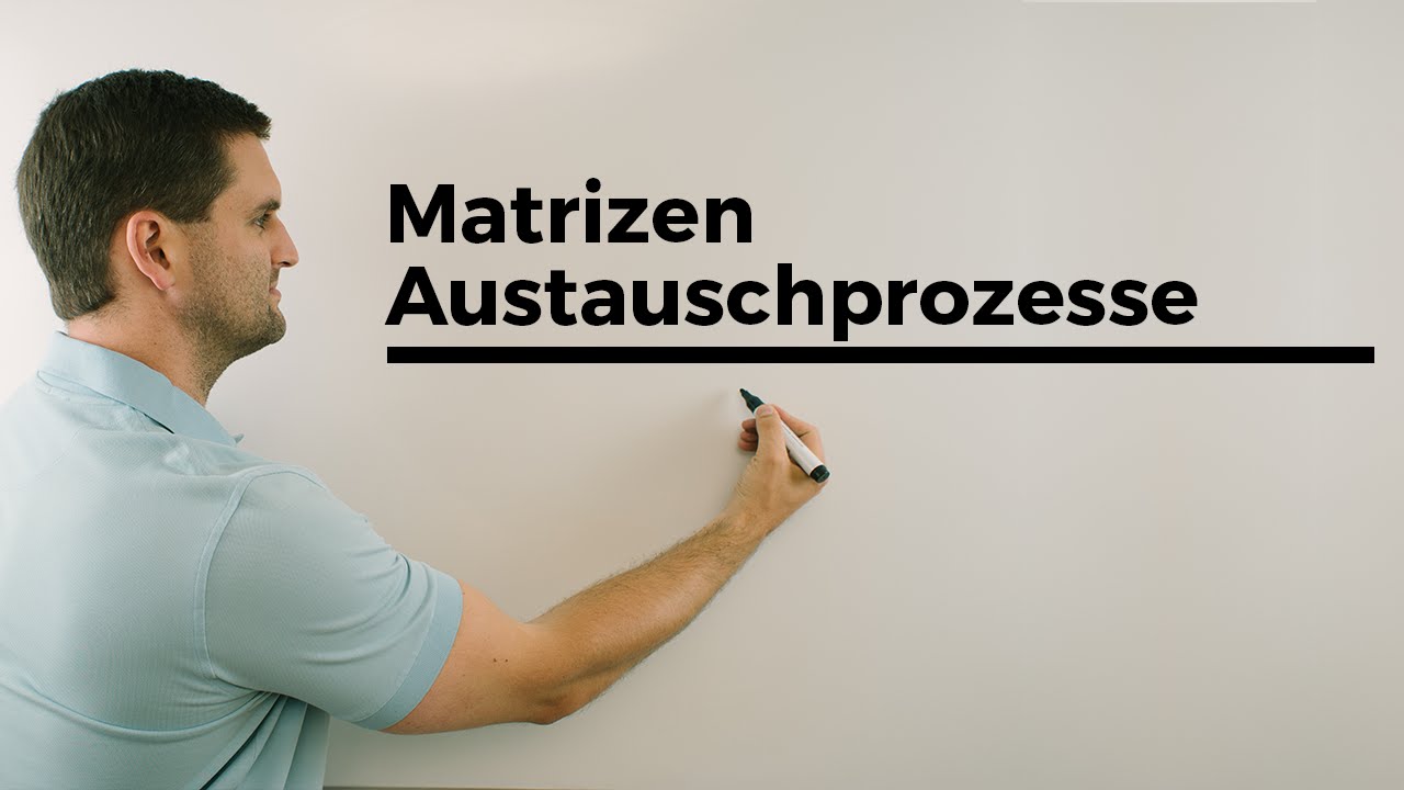 Matrizen/Austauschprozesse, Klassiker der ersten Drehaufnahmen;) | Mathe by Daniel Jung