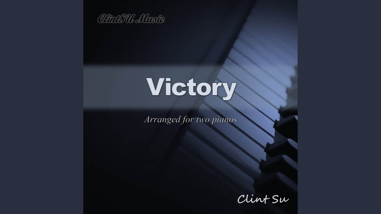 Victory (For Two Pianos)
