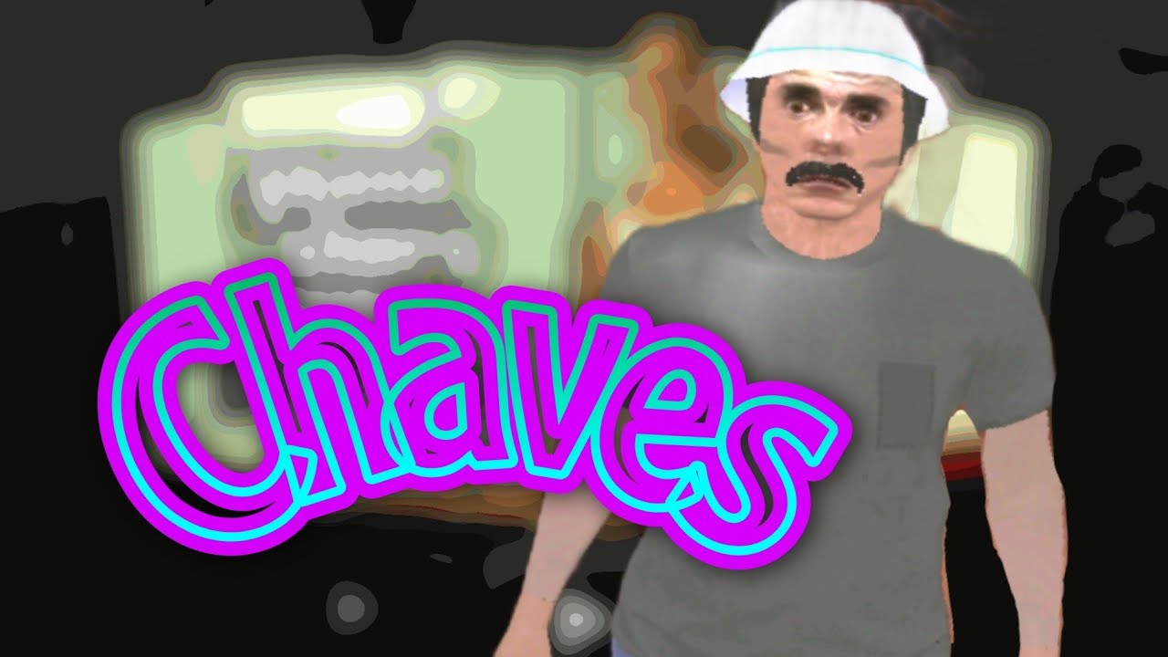 Chaves - Versão gta san andreas (o disco voador)