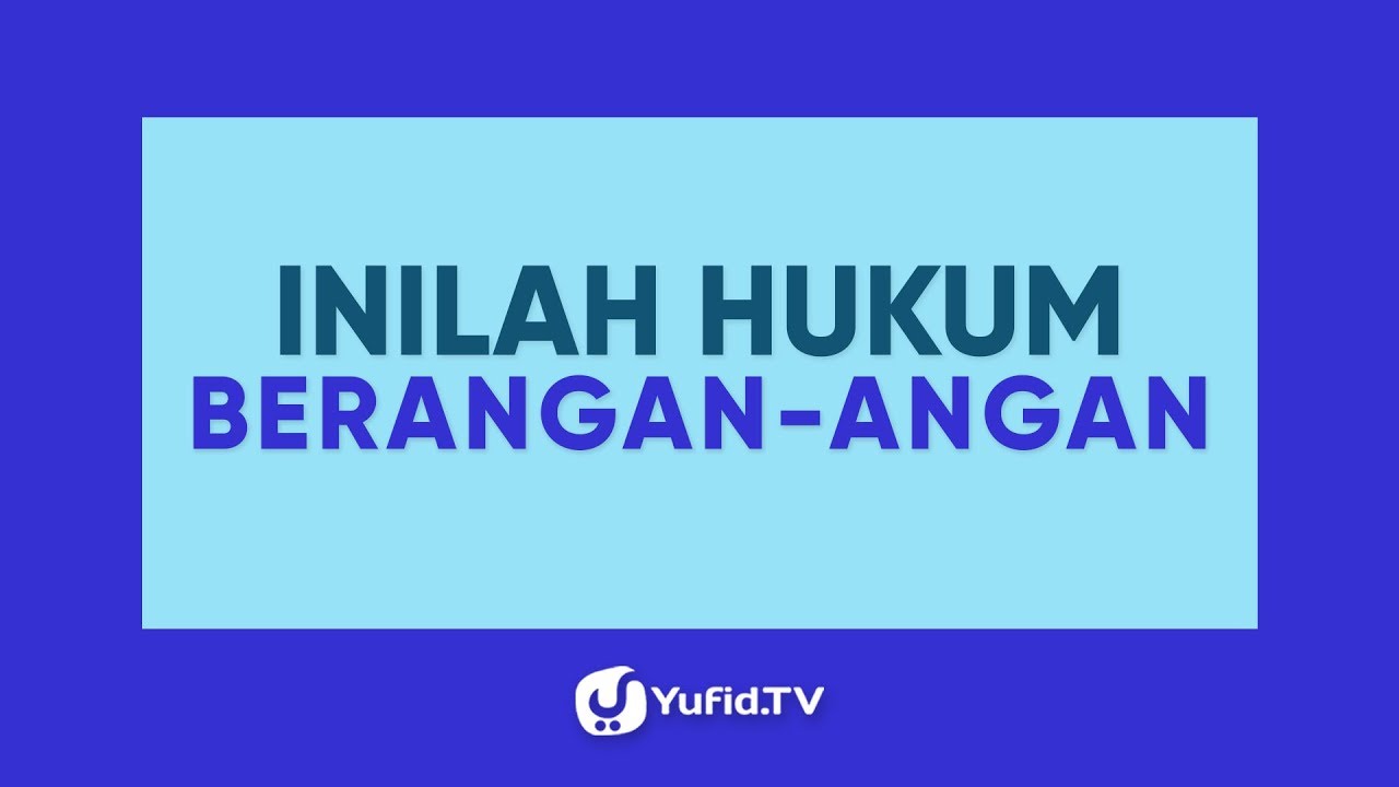Hukum Berangan-angan - Poster Dakwah Yufid TV