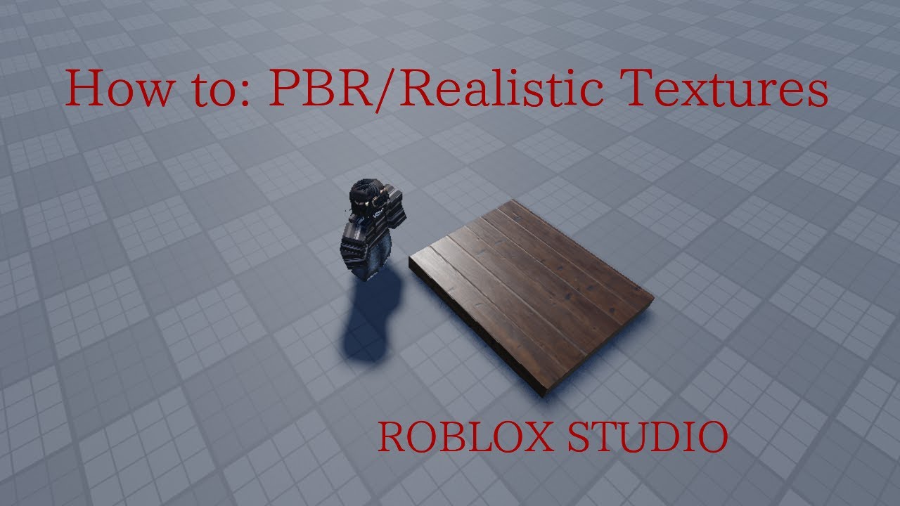 Как добавить реалистичные (PBR) текстуры в Roblox Studio