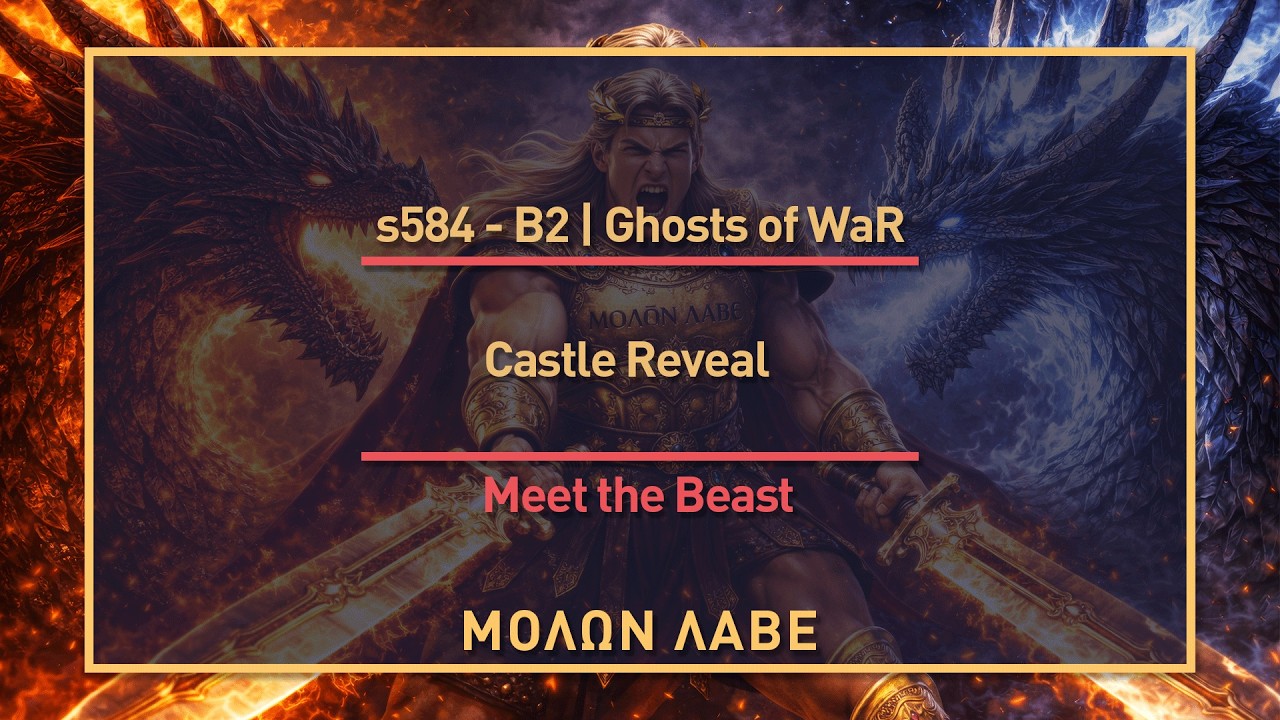 ΜΟΛΩΝ ΛΑΒΕ:  Meet The Beast - Paharet & DD | X25-B2  | Rise of Castles