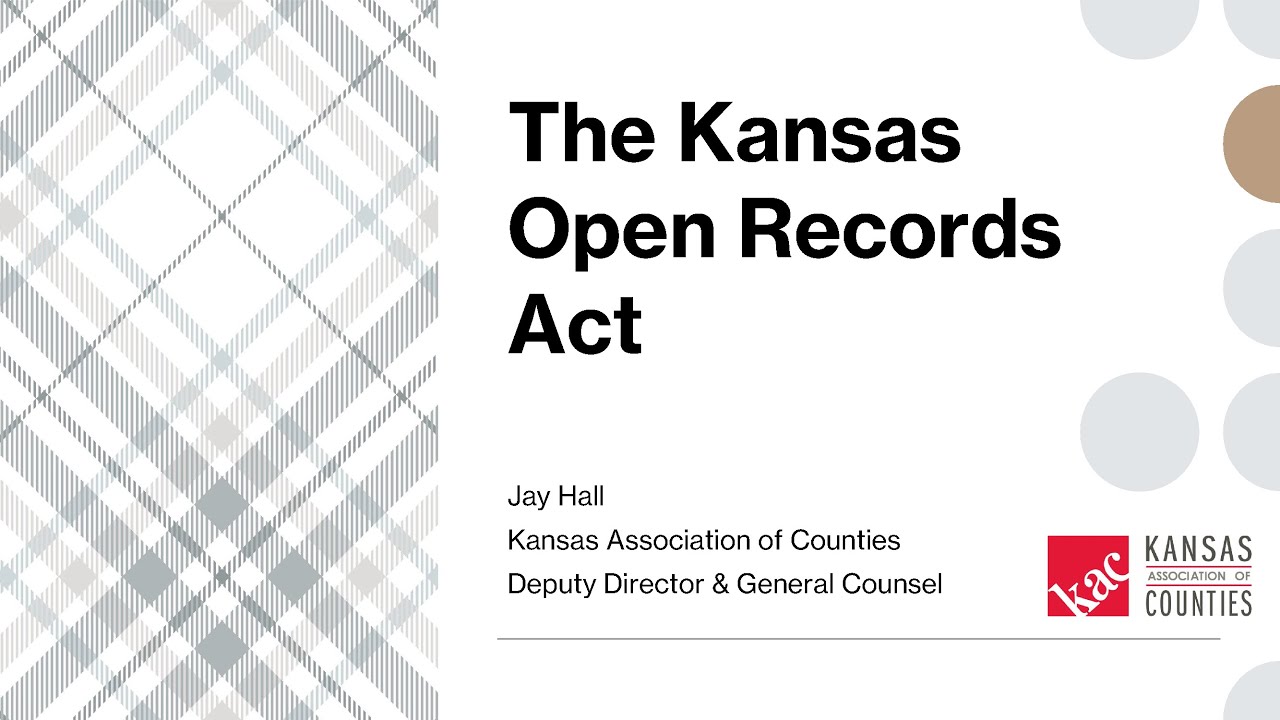 County Government&rsquo;s Guide to Understanding the Kansas Open Records Act (KORA)
