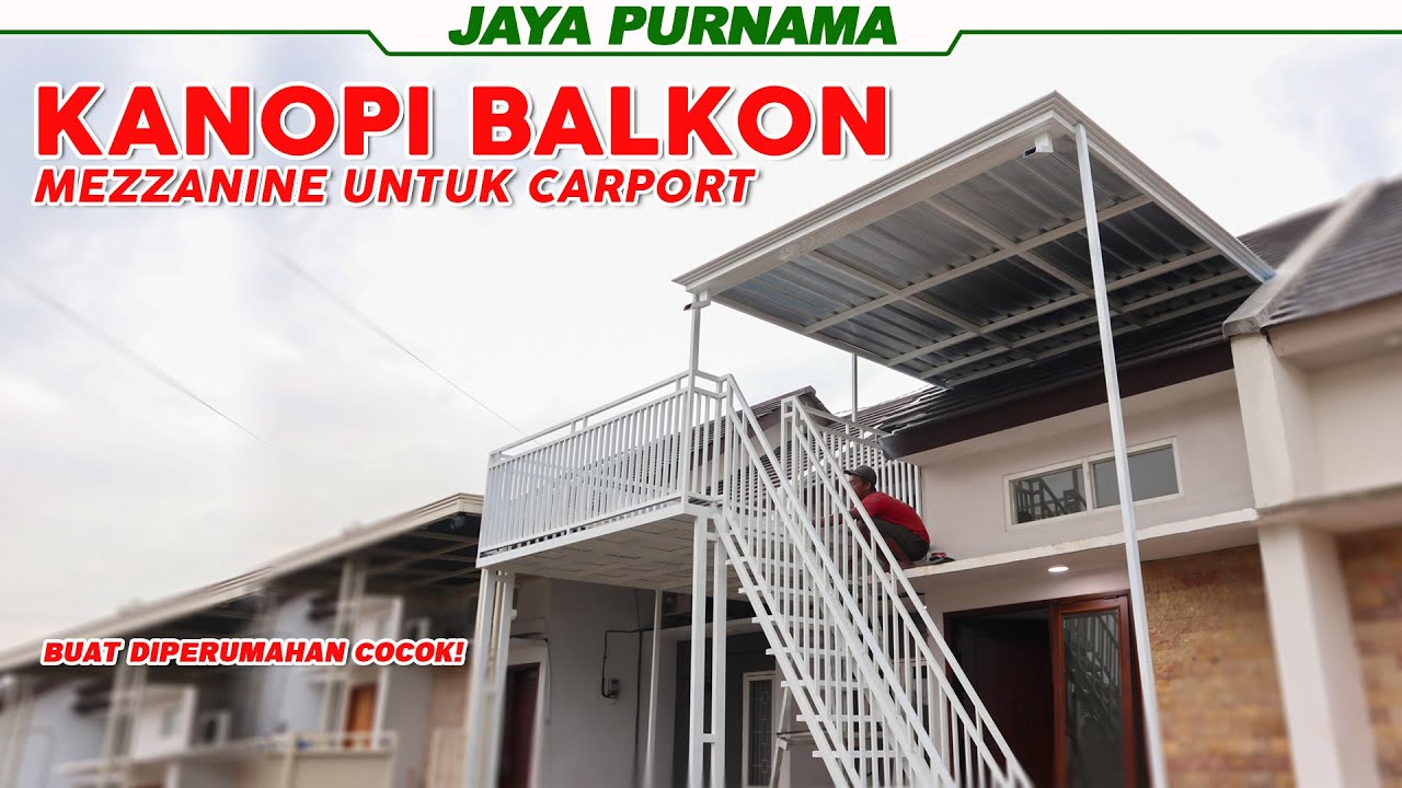 PROSES PEMBUATAN KANOPI BALKON