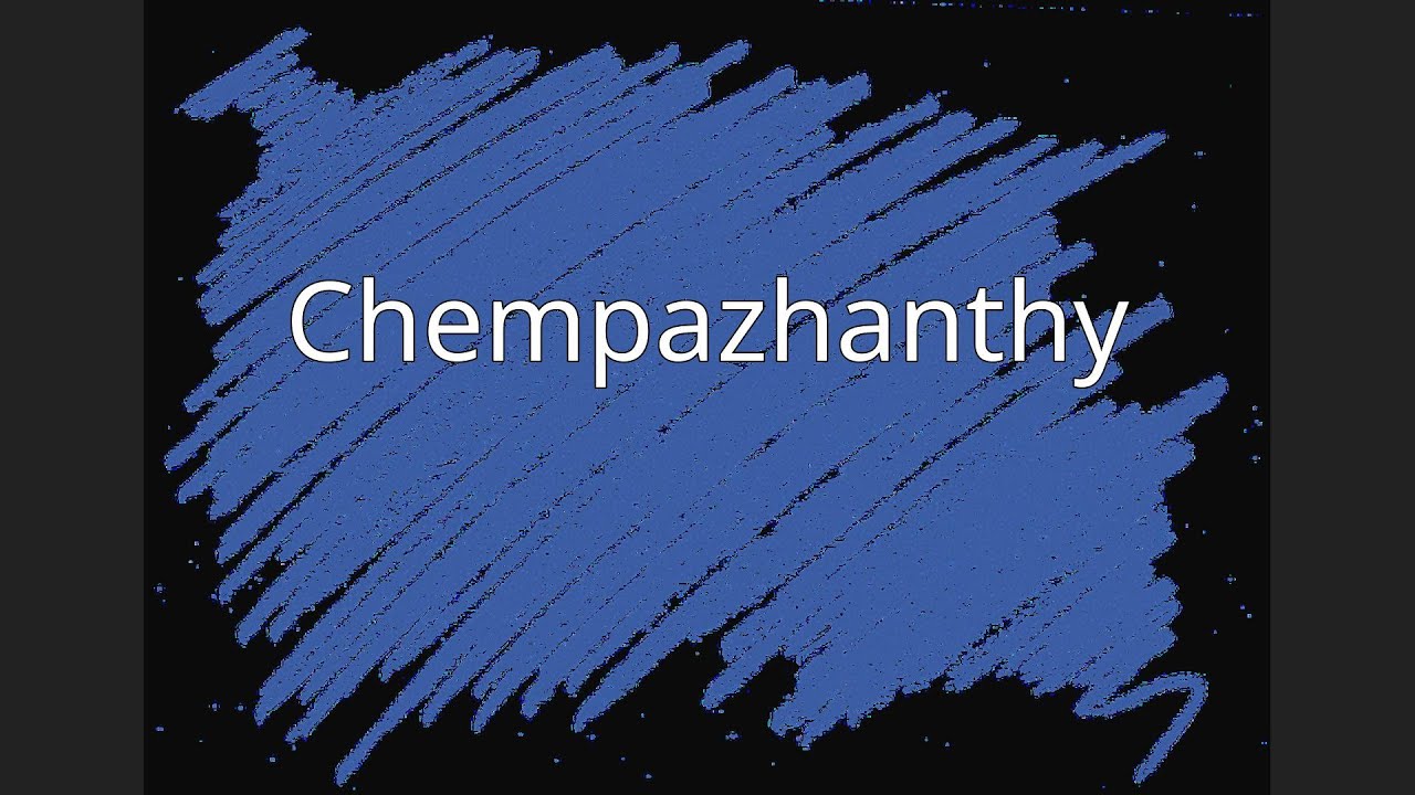 Chempazhanthy