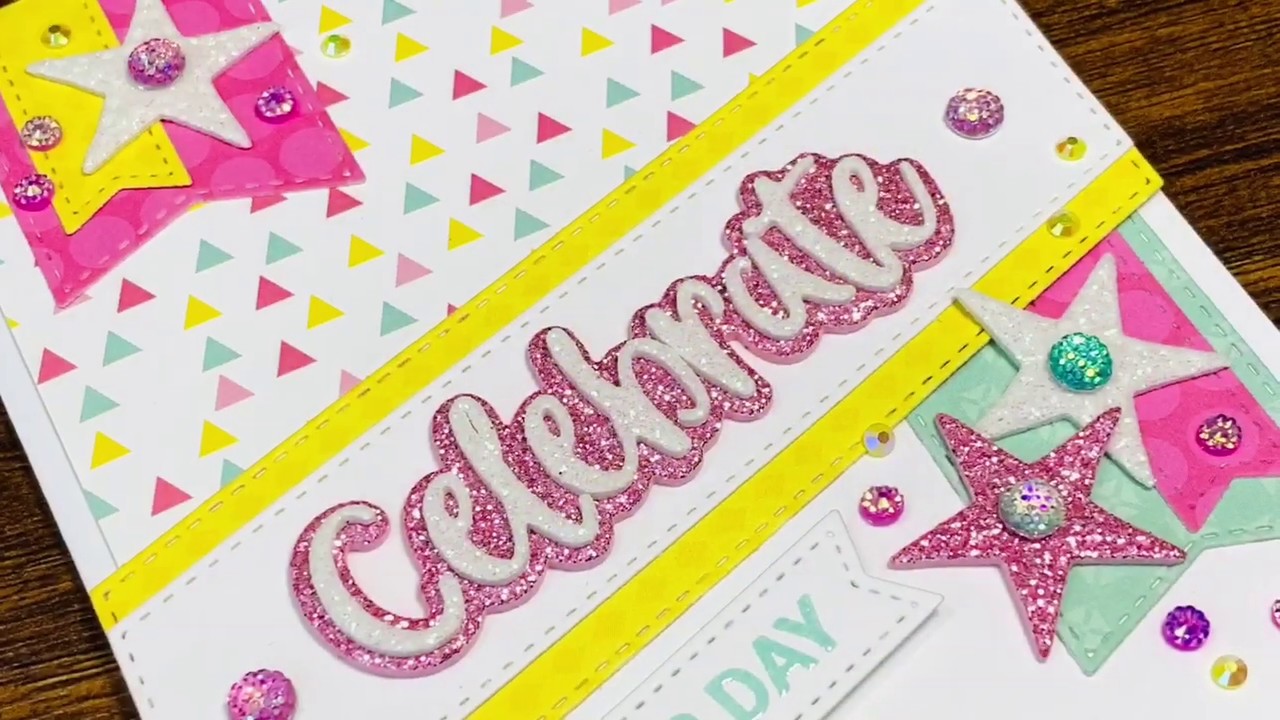 Card Making Tutorial Die Cutting Glitter Foam and Layered Words!