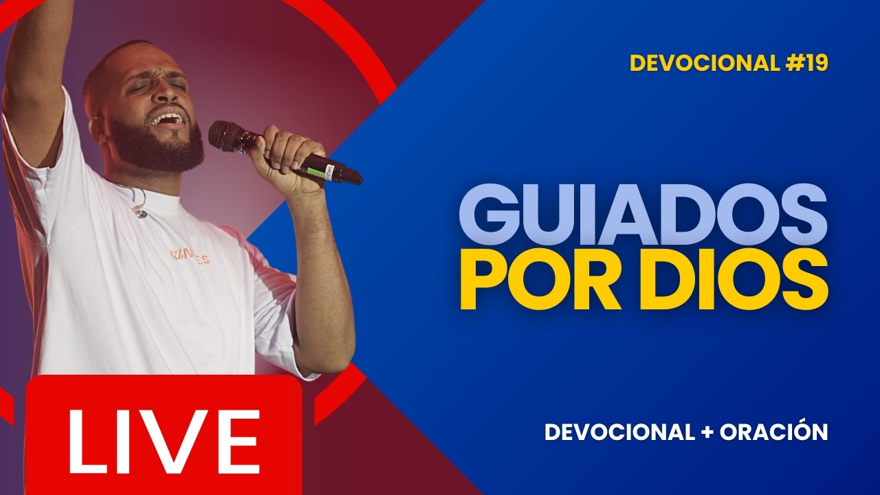 Devocional y Oración de la Mañana | LA BENDICIÓN DE SER GUIADOS POR DIOS | EN VIVO🔴