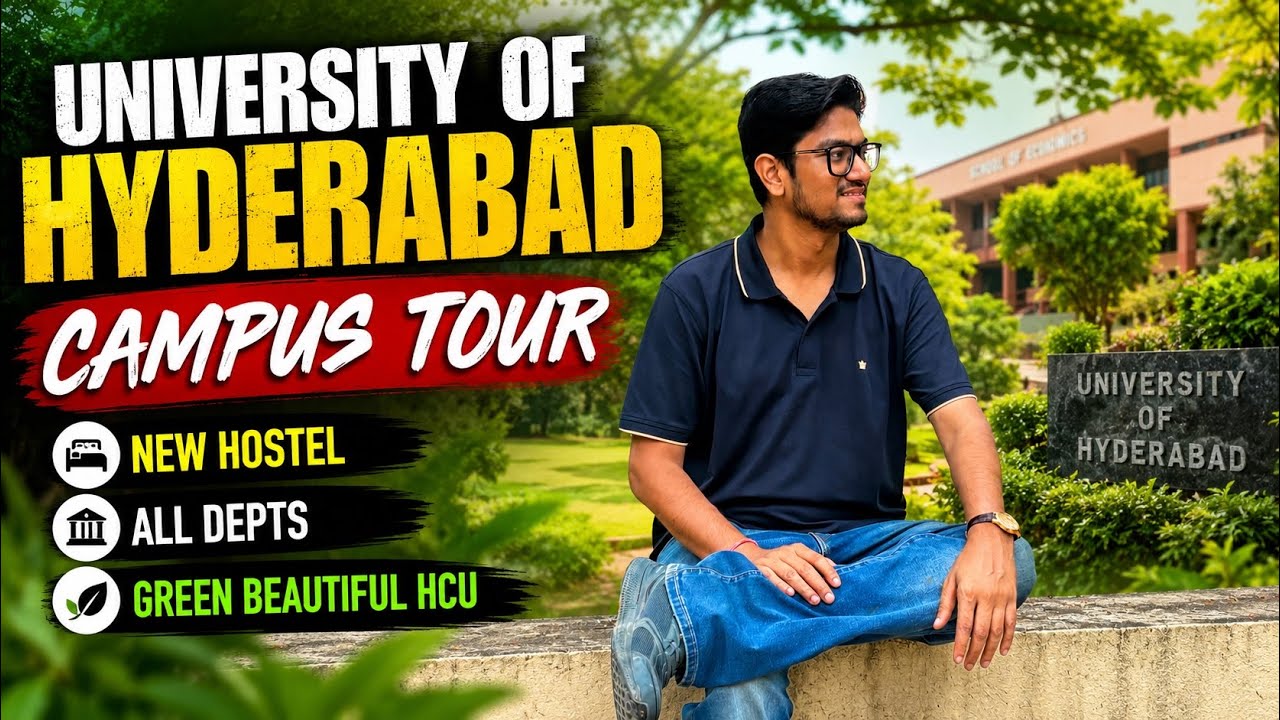 University of Hyderabad Campus Tour || New Hostel , All Dept , Best infra & Beautiful HCU Campus 