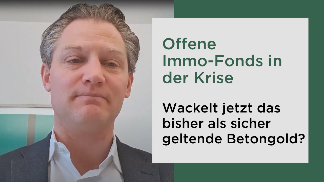 Offene Immo-Fonds in der Krise: Wackelt jetzt das bisher als sicher geltende Betongold?