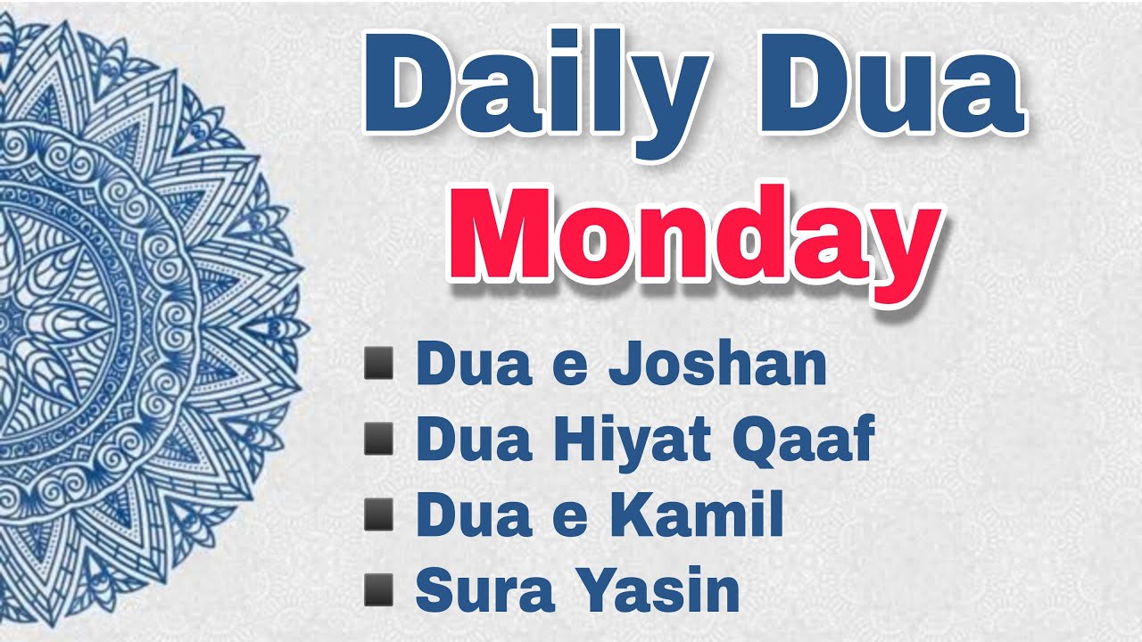 Daily Dua Monday - Dawoodi Bohra