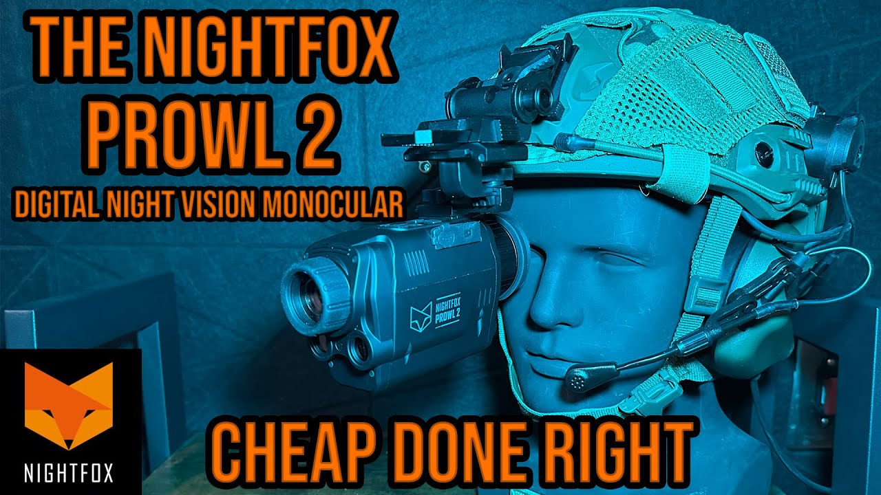 The Nightfox Prowl 2 | Следующий король ДЕШЕВОГО ночного видения!