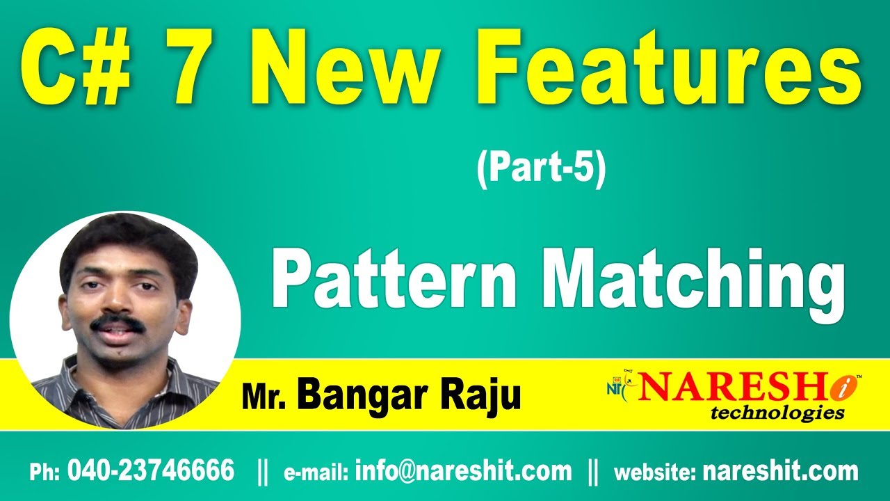 Part-5 New Features of C# 7 | Pattern Matching | C# 7 New Features Tutorial | Mr. Bangar Raju