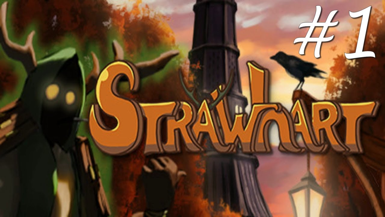 Strawhart Full Gameplay Part 1