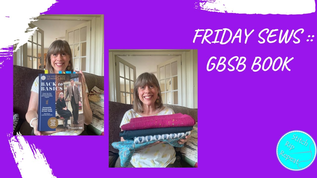 Friday Sews 10th May 2024 - Fabrics, patterns & GBSB Book!