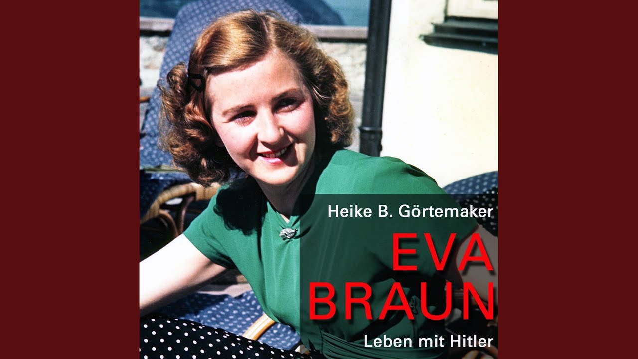 Kapitel 43 - Eva Braun