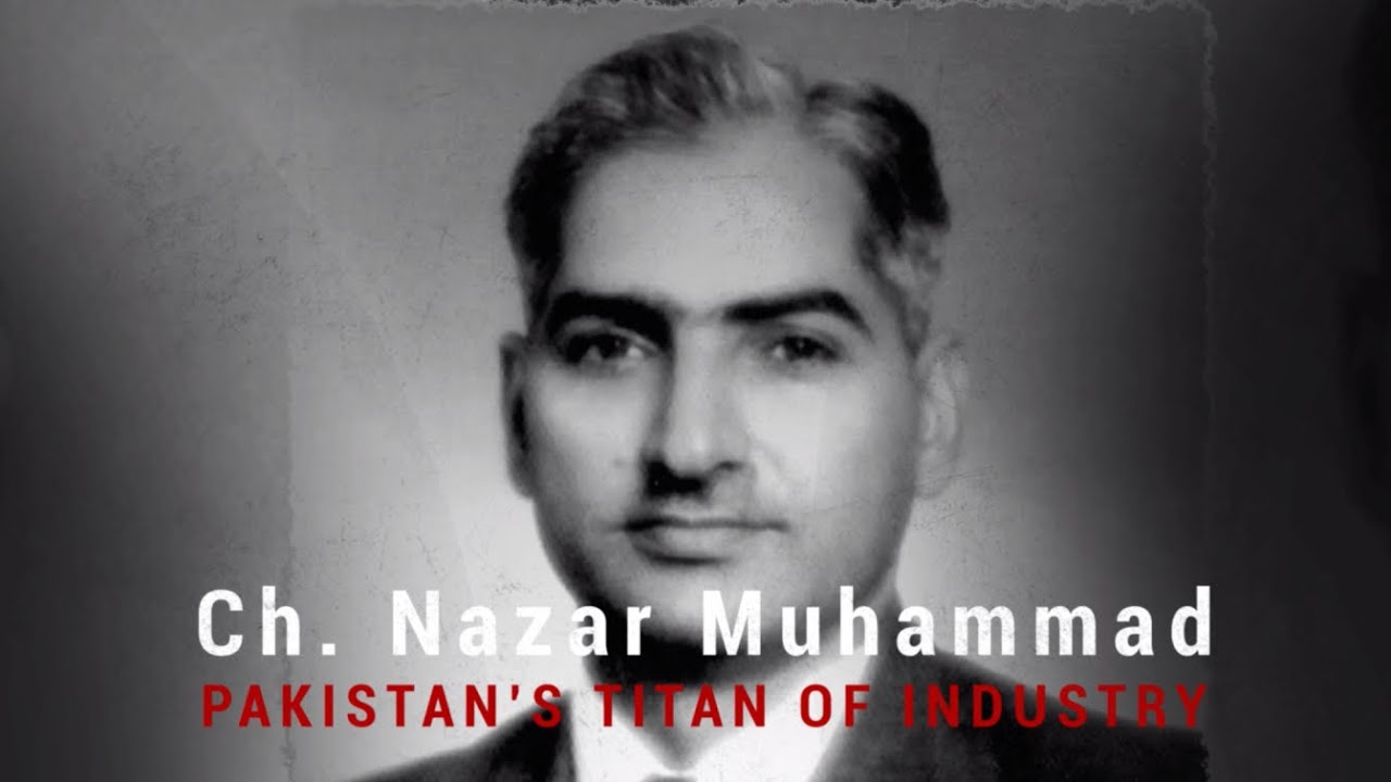 Biography of Chaudhry Nazar Muhammad - Pakistan's Titan of Industry - Story of Servis shoes founder