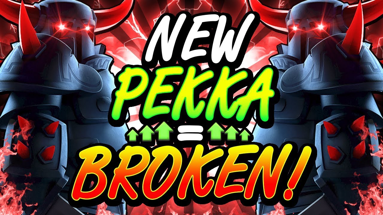 NEW PEKKA BUFF IS BROKEN!! EASY DECK after BALANCE UPDATE!!
