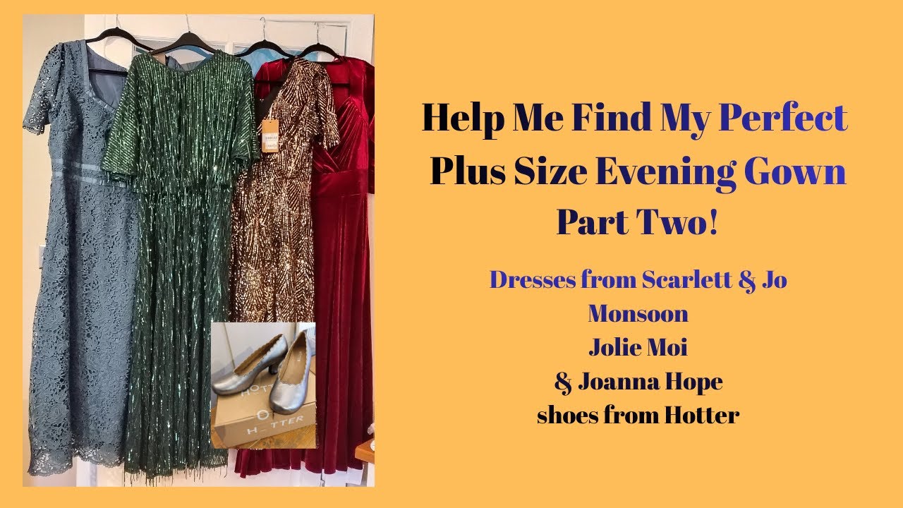 Help Me Find My Perfect Evening Gown - Part Two