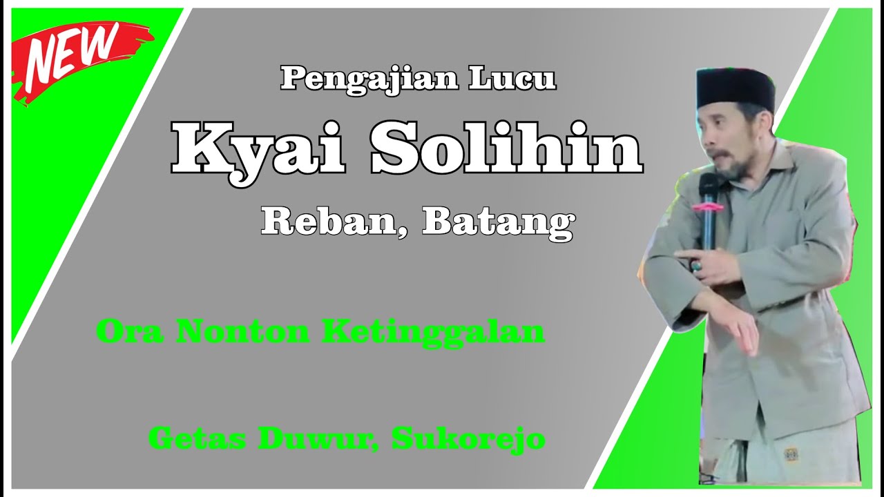 Pengajian Kyai Solihin Reban Batang | Alumni Ponpes Danur