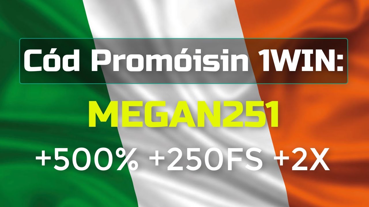 C&oacute;d prom&oacute;isin 1win ar chl&aacute;r&uacute; - B&oacute;nas 1win ar airgead - Sc&aacute;th&aacute;n oibre 1win