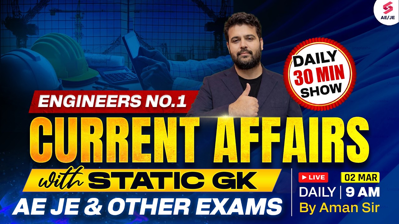 Current Affairs for RRB JE/ SSC JE 2026 | Current Affairs for AE & JE Exams 2025-26 | Aman Sir