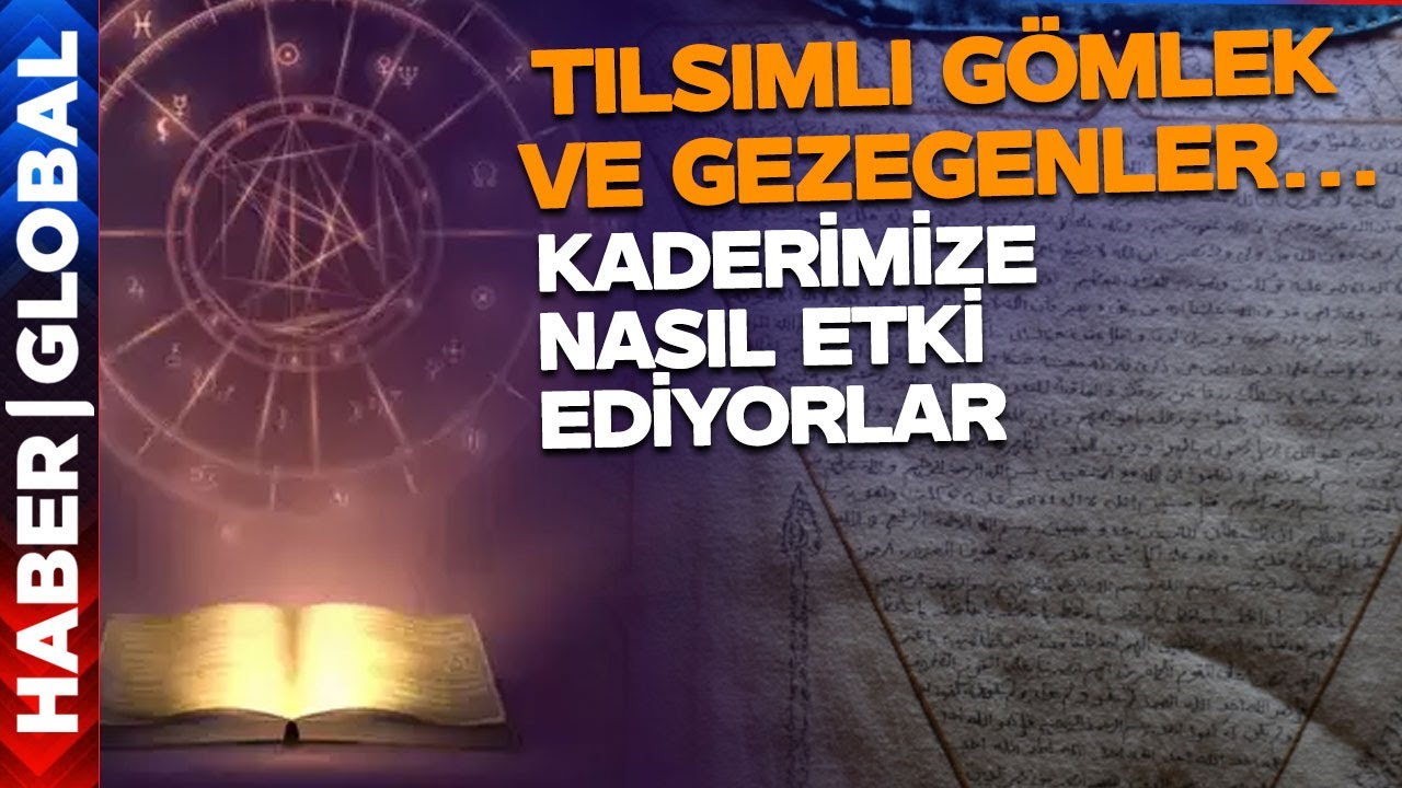 “Tılsımlı gömlekler ve Gezegen hareketleri.. İnsan Kaderini Nasıl Etkiliyor? Sıra Dışı Gündem