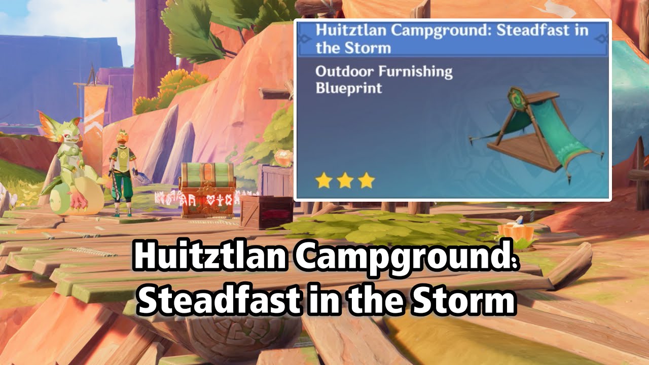 Huitztlan Campground: Steadfast in the Storm Genshin Impact