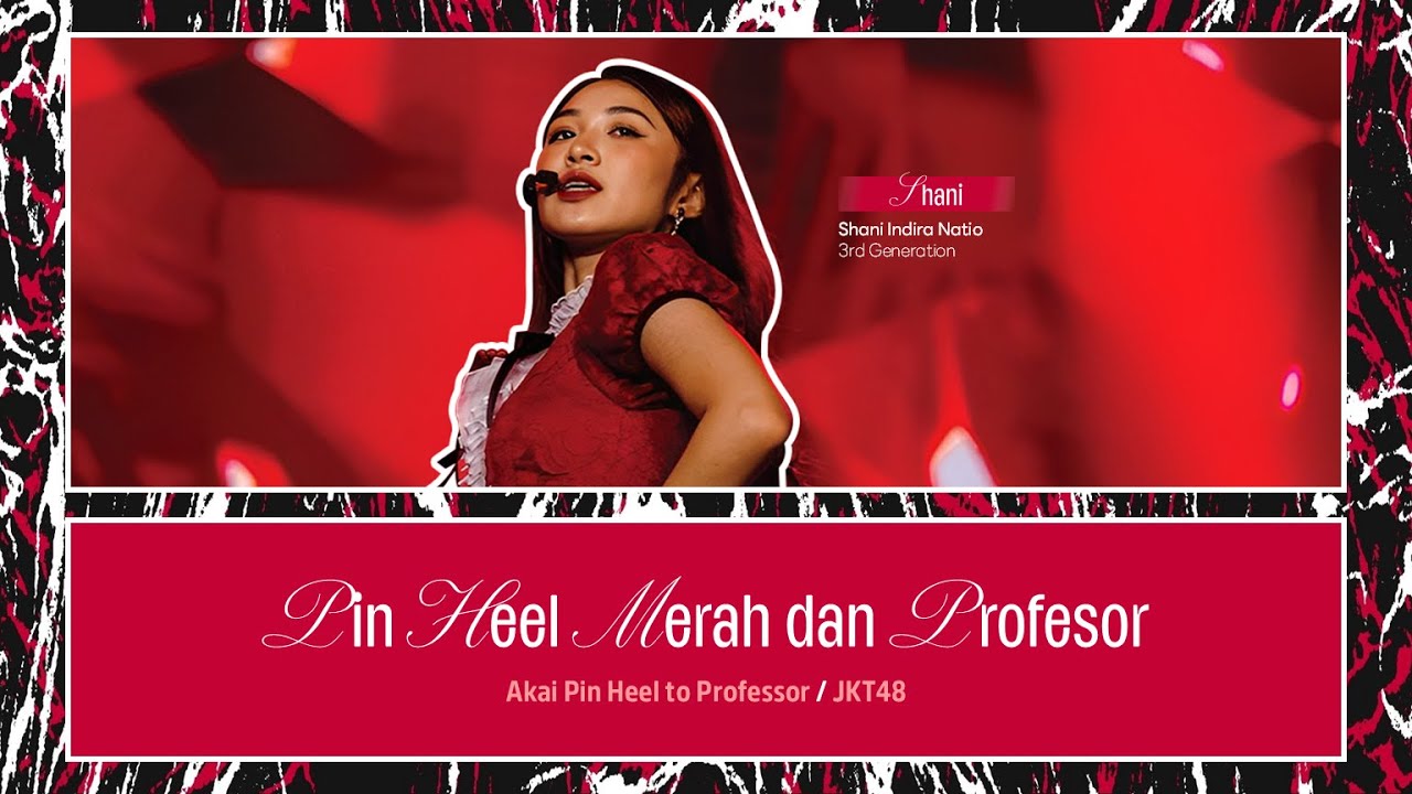 JKT48 – Pin Heel Merah dan Profesor (Akai Pin Heel to Professor) [Color Coded Lyrics ID/JP/EN]