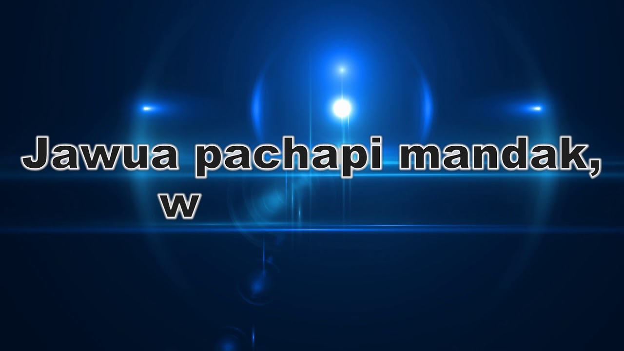 Eres Rey de los cielos/Jawua Pachapi Mandak kichwa en letra /Cover