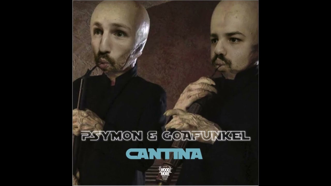 Psymon & Goafunkel - Cantina