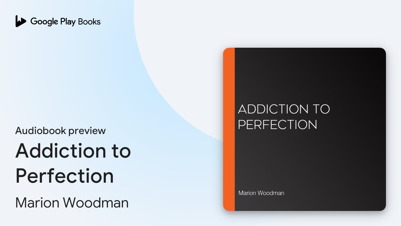 Addiction to Perfection by Marion Woodman &middot; Audiobook preview