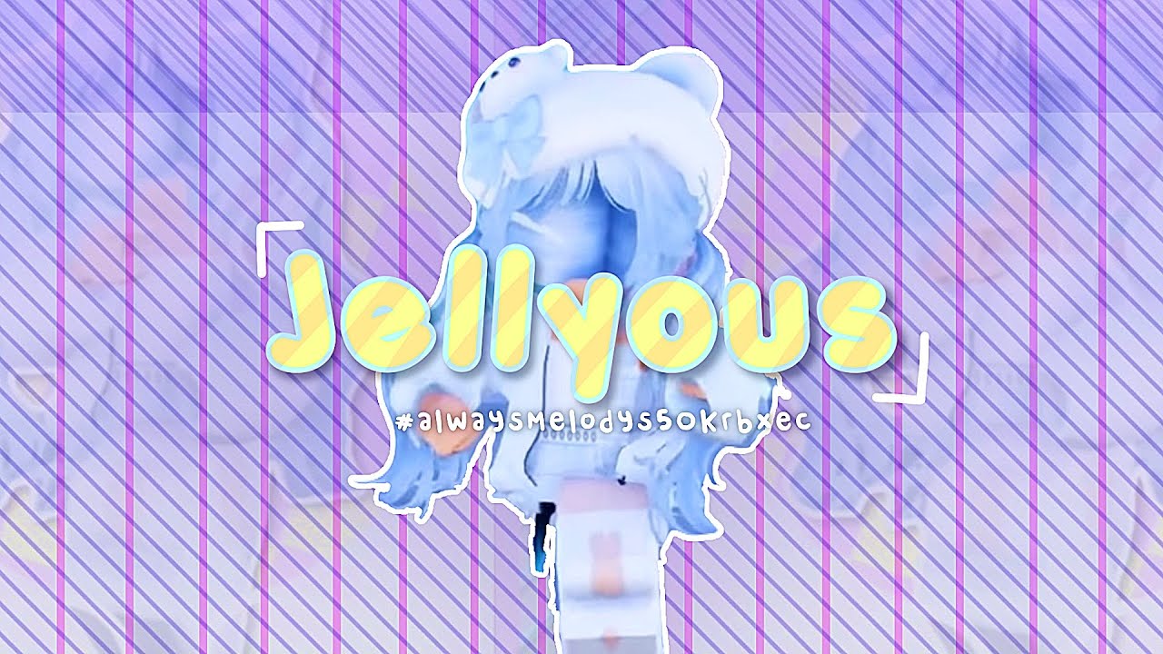 jellyous rblx candy style edit #alwaysmelodys50krbxec @alwaysmelodyy did it on alight motion mobile