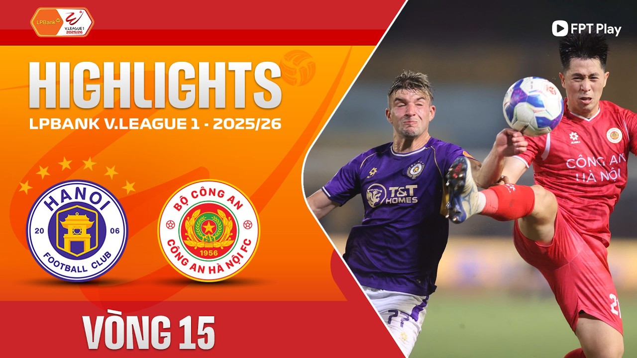 HIGHLIGHTS: HÀ NỘI - CÔNG AN HÀ NỘI | DERBY CĂNG THẲNG, TẤN CÔNG DỒN DẬP