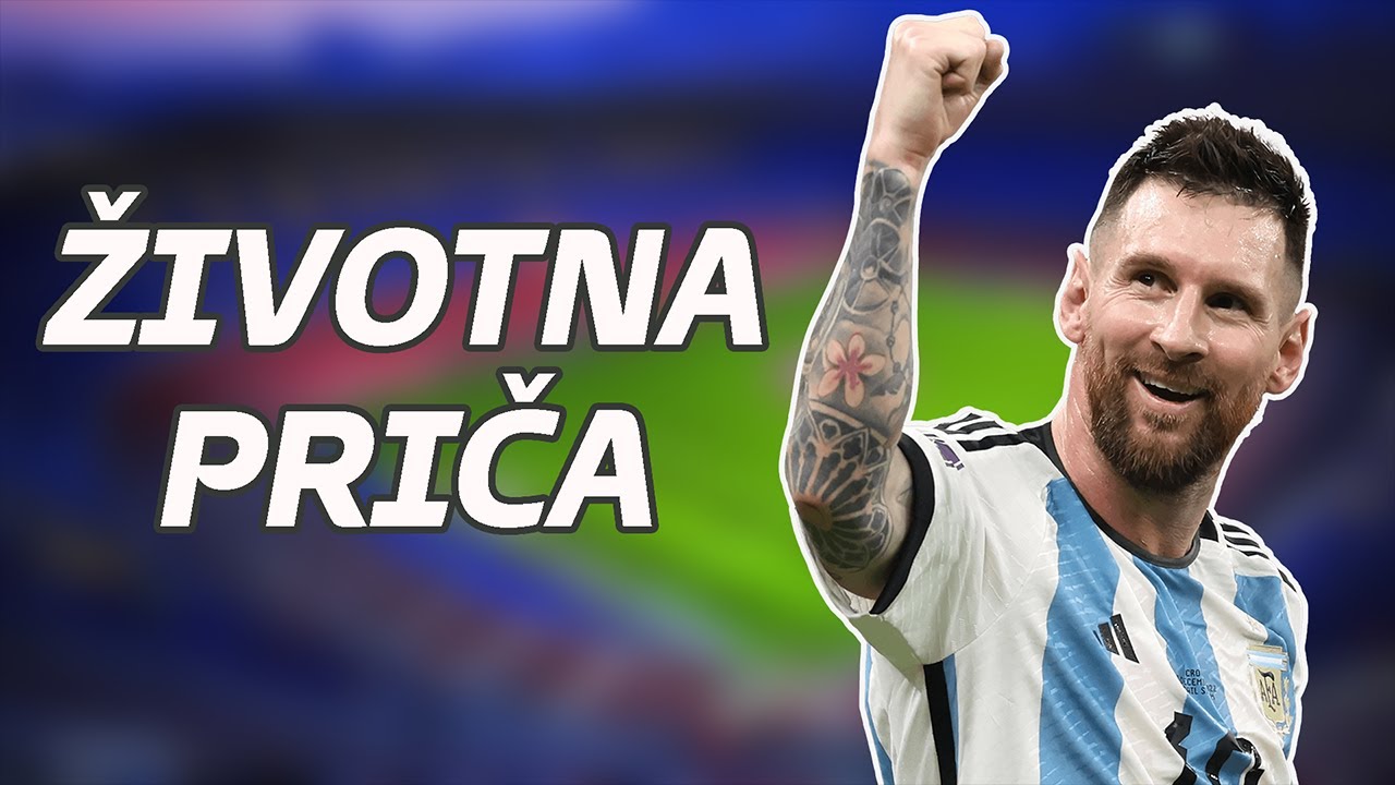 LEO MESSI - ŽIVOTNA PRIČA