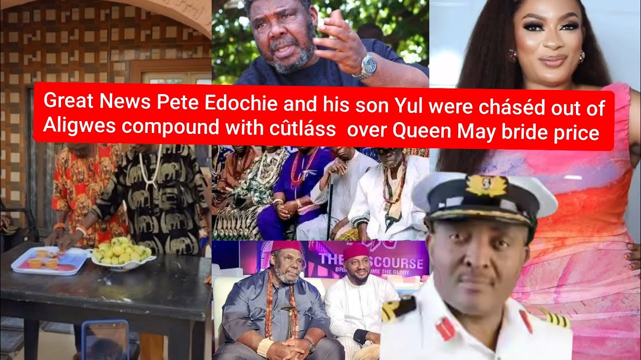 Great News Pete Edochie and his son chased out of Aligwes compound with cûtláss over Queen May 
