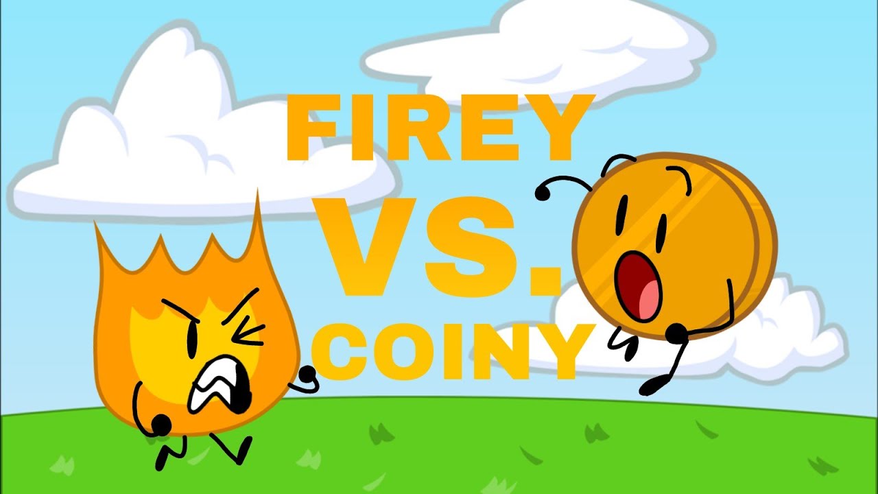 Firey vs coiny