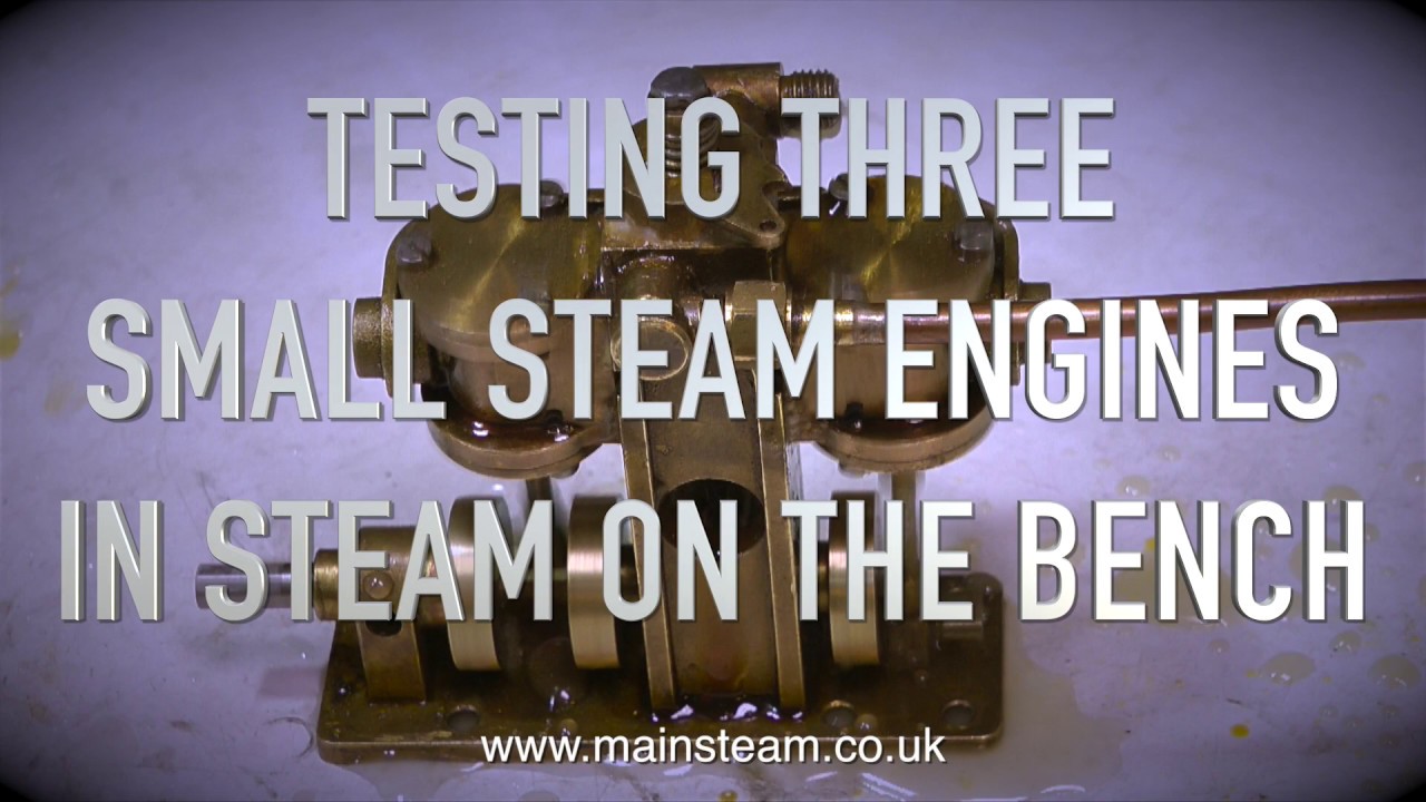 LIVE STEAM BENCH TEST - THREE SMALL MODEL STEAM ENGINES