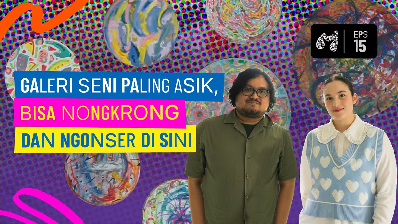 #SenimanMudaBerkarya Eps. 15 - Semesta’s Gallery Tempat Anak Muda Mengekspresikan Diri