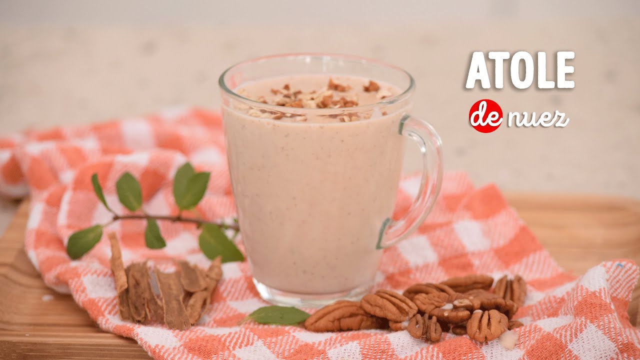 Delicioso y calientito atole de nuez ¡En 6 pasos! | Recetas de atoles mexicanos | Cocina Vital