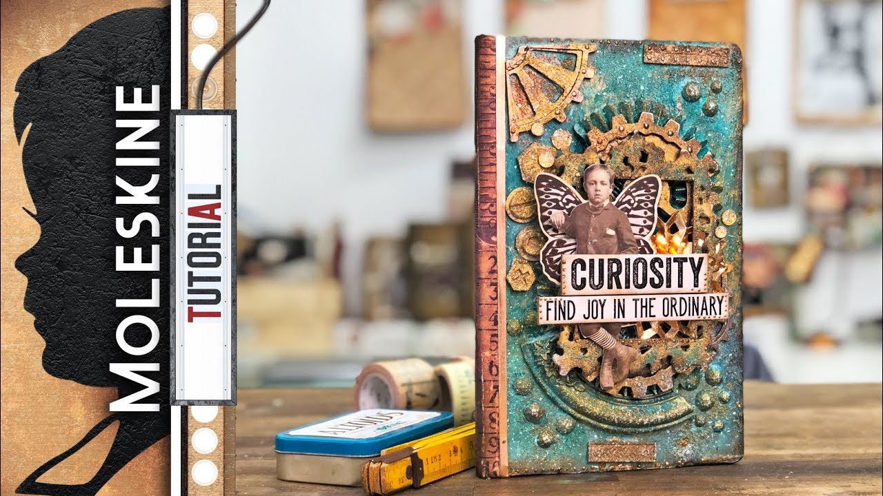 Tutorial Moleskine Mixed Media Steampunk Vintage