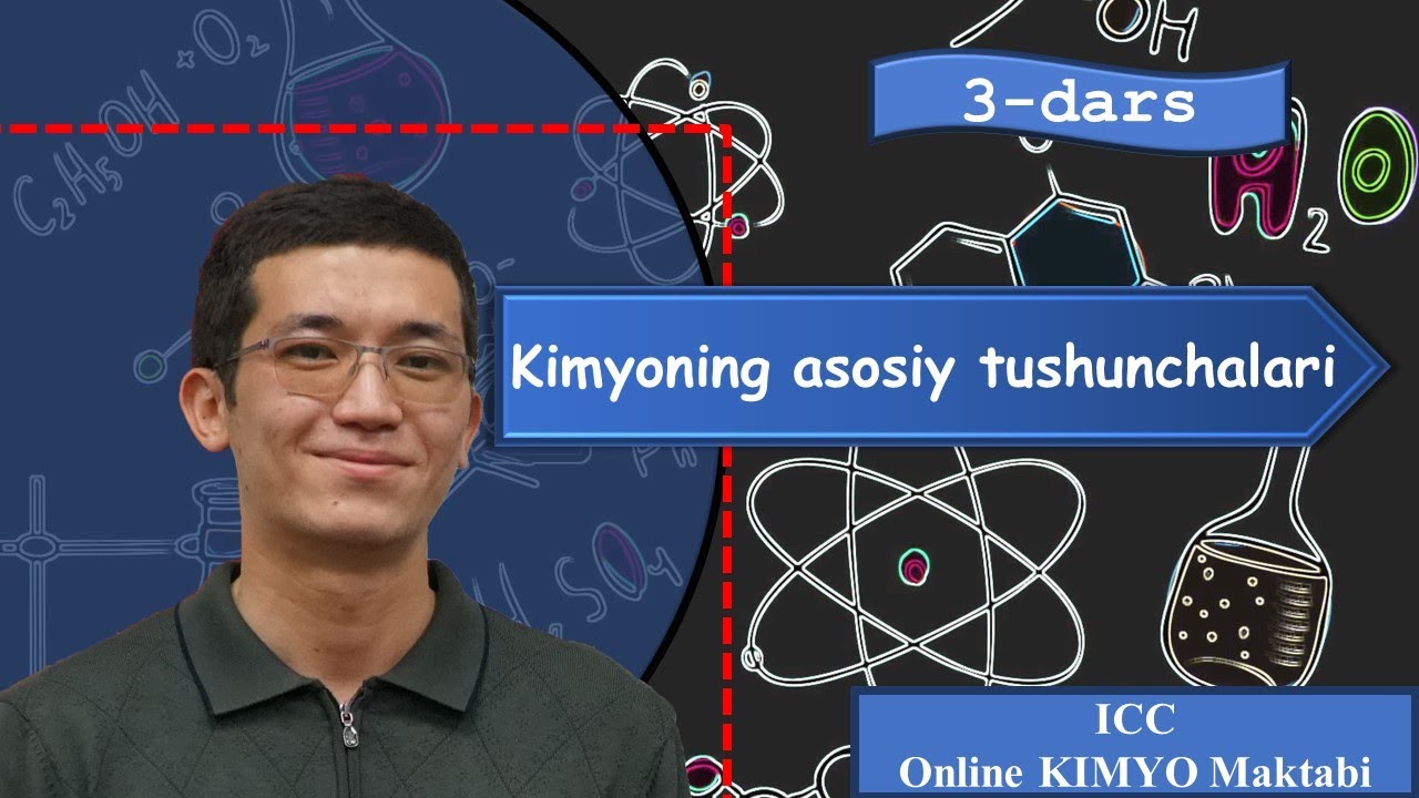 Kimyoning asosiy tushunchalari | 3 dars