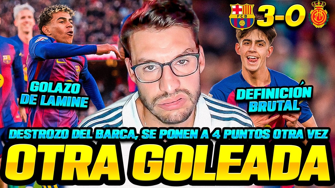OTRO GOLAZO DE LAMINE, OTRA GOLEADA 3-0 ANTE EL MALLORCA Y EL BARÇA PERFILA LALIGA A 4 PUNTOS