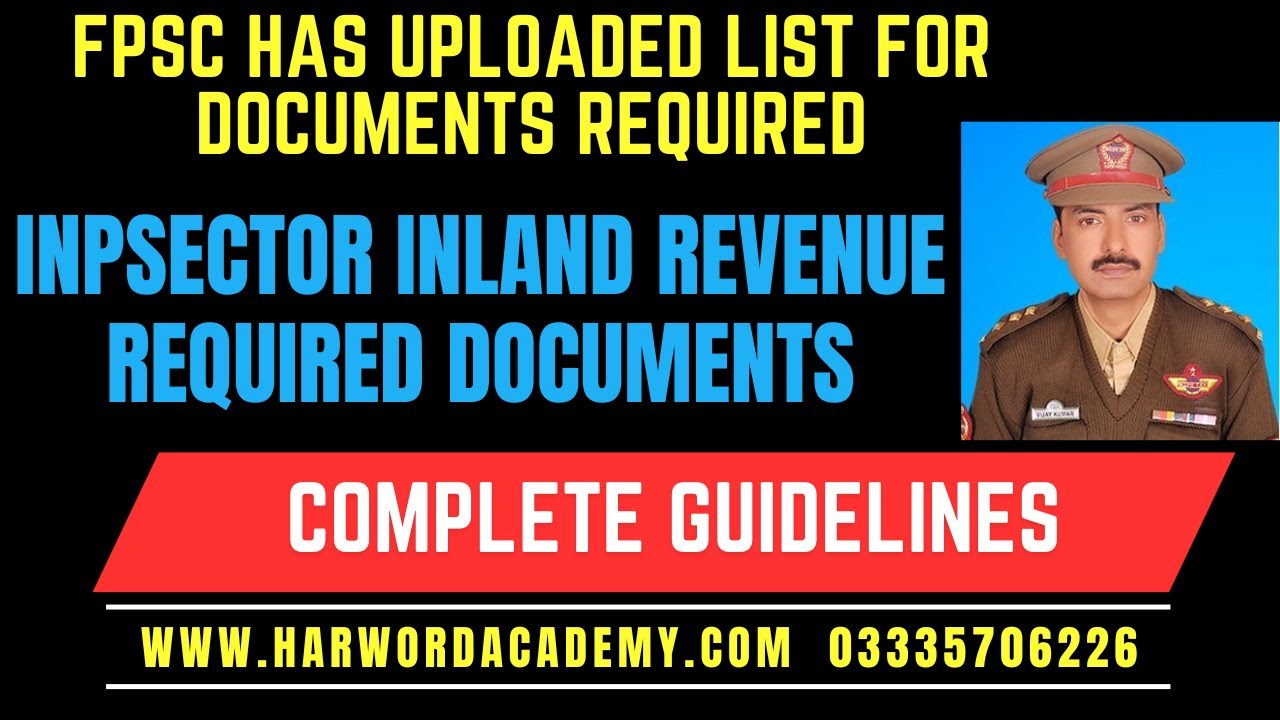 List of Inspector Inland Revenue Documents Required | All Guidelines for Bio Data form & Other Q & A