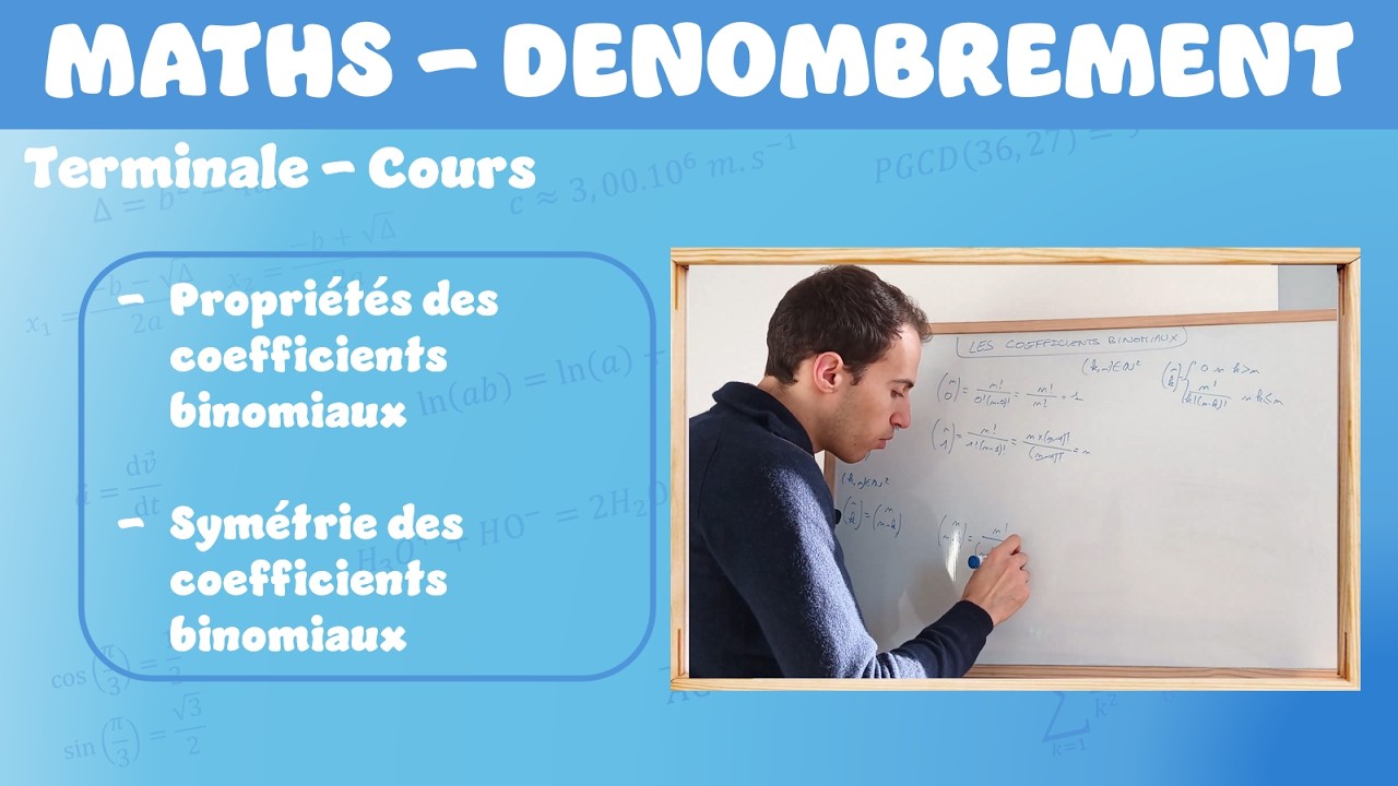 [Maths][Terminale] Propriétés des coefficients binomiaux