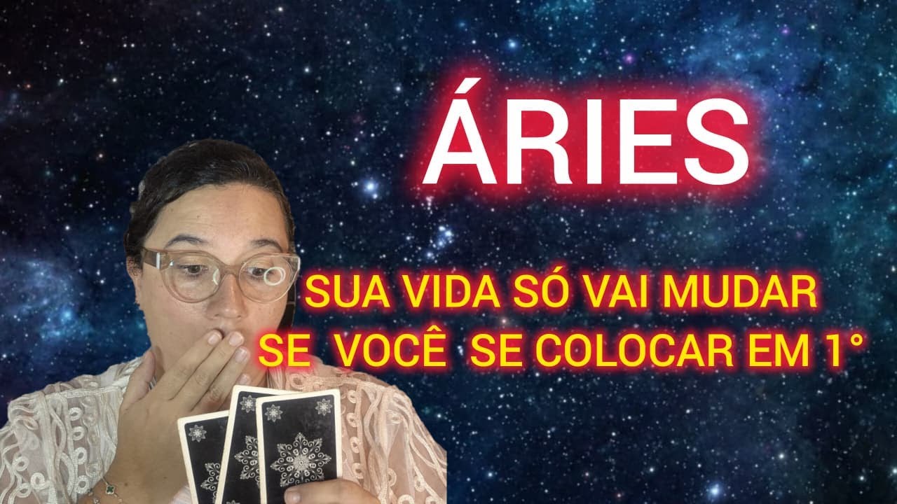 ÁRIES - SE COLOQUE EM PRIMEIRO E VEJA TUDO MUDAR