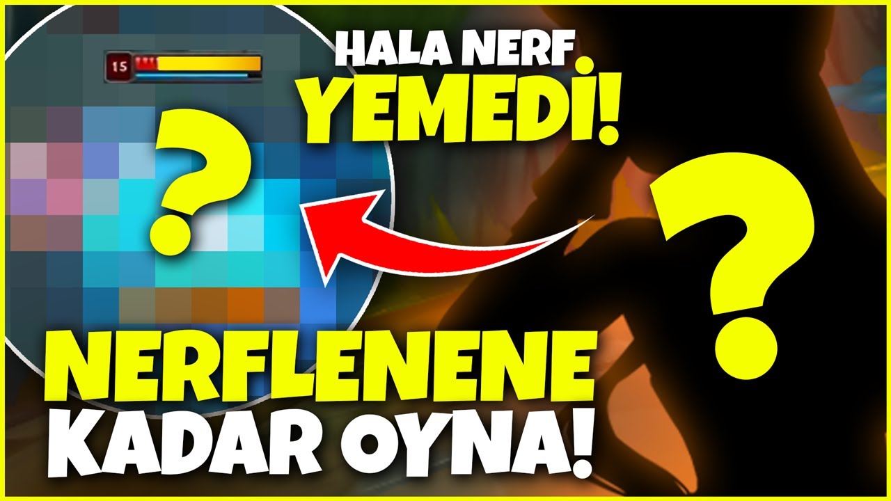 Hala nerf yemedi, nerf yiyene kadar TEK AT!