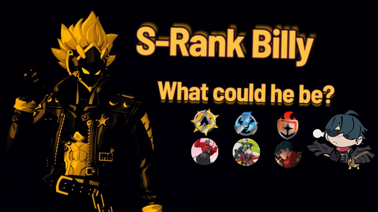 How Will Zenless Handle S-Rank Billy?