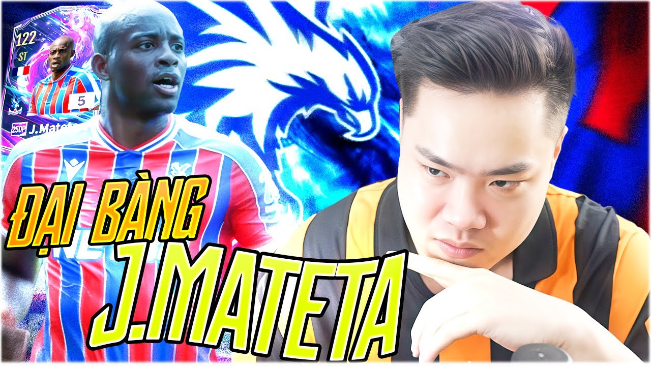 ĐẠI B&Agrave;NG TR&Ecirc;N KH&Ocirc;NG J.MATETA THỐNG TRỊ BẦU TRỜI C&Ugrave;NG ĐỘI H&Igrave;NH CRYSTAL PALACE |TABI TUẤN ANH OFFICIAL