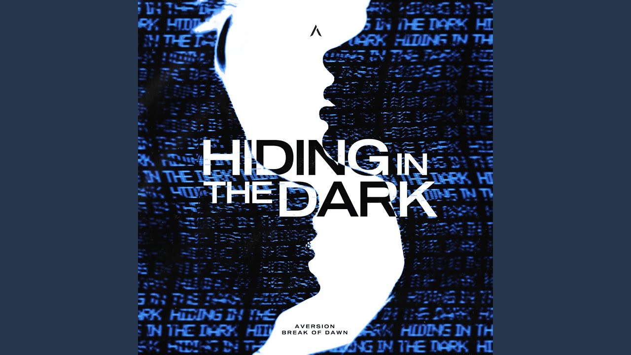 Hiding In The Dark