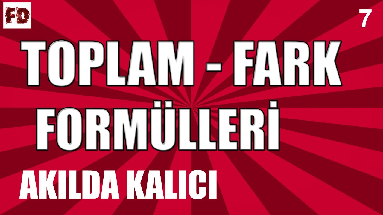 TOPLAM VE FARK FORMÜLLERİ [ AKILDA KALICI, ÖZEL !!! ] ◄ 11.SINIF, LYS ► [ TRİGONOMETRİ - 7 ]